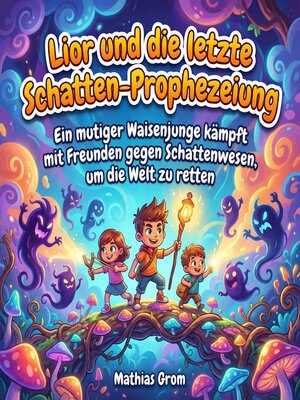 cover image of Lior und die letzte Schatten-Prophezeiung